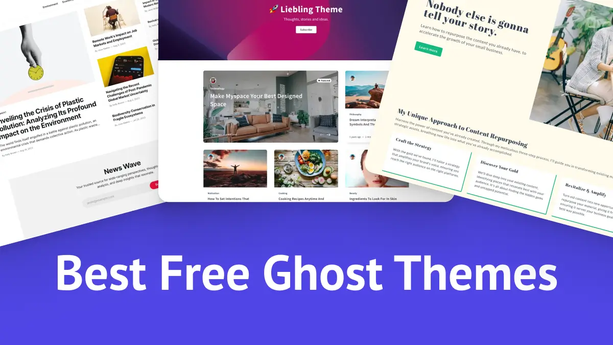 Discover the Best Free Ghost Themes to Elevate Your Blog